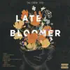 Late Bloomer album lyrics, reviews, download