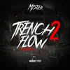 Trench Flow 2 - Single album lyrics, reviews, download