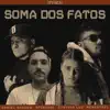 Soma Dos Fatos song lyrics