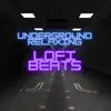 Underground Relaxing Lofi Beats album lyrics, reviews, download