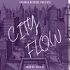 City Flow - Single album lyrics, reviews, download