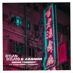 Down Tonight (feat. Tango Bank$ & Twenty9xx) - Single by Dylan Delato & Zaandr album reviews, ratings, credits