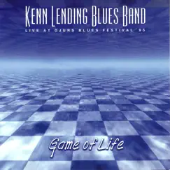 Game Of Life (feat. Kenn Lending, Svenni Svafnisson, Esben Bach, Anders Gaardmand, Klavs Nordso & Dan Hemmer) by Kenn Lending Blues Band album reviews, ratings, credits