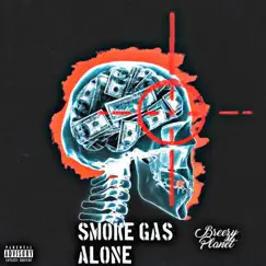 Smoke Gas Alone Song Lyrics