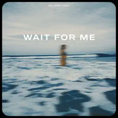 Wait for Me (Radio Mix) - Single by Mea & Marc O'rell album reviews, ratings, credits
