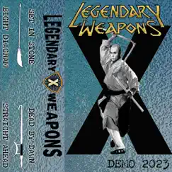 Demo 2023 - EP by Legendary Weapons album reviews, ratings, credits