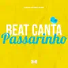 Beat Canta Passarinho song lyrics