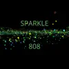 Sparkle 808 - Single album lyrics, reviews, download
