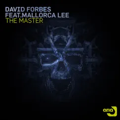 The Master (Extended Mix) - Single by David Forbes & Mallorca Lee album reviews, ratings, credits