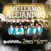 Me llamo Alejandro - Single album lyrics, reviews, download