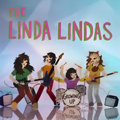 Growing Up (Bonus Edition) by The Linda Lindas album reviews, ratings, credits