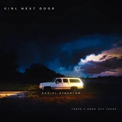 Girl Next Door - Single by Daniel Stockton album reviews, ratings, credits
