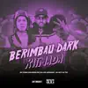 Berimbau Dark Ritmada - Single album lyrics, reviews, download