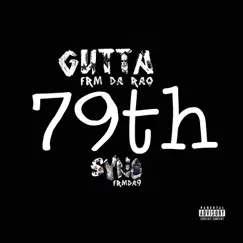 79th (feat. Gutta Frm Da Raq) - Single by FpSyno album reviews, ratings, credits