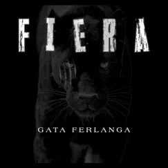 FIERA - Single by Gata Ferlanga & Diayo album reviews, ratings, credits