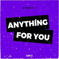 Anything for You (Extended Mix) Song Lyrics