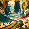 Life Inside Your Dream - EP album lyrics, reviews, download