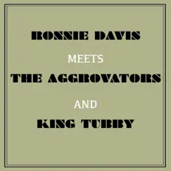 Ronnie Davis Meets the Aggrovators & King Tubby by The Aggrovators, Ronnie Davis & King Tubby album reviews, ratings, credits