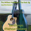 The Mi'ihen Highroad / The Kesh Jig (From Final Fantasy X) [feat. Matheus Manente] [Celtic Traditional Version] - Single album lyrics, reviews, download