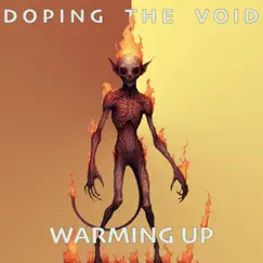 Warming Up - Single by Doping the Void album reviews, ratings, credits