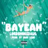 Bayeah - Single album lyrics, reviews, download