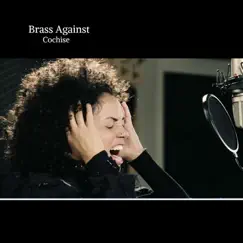 Cochise - Single by Brass Against album reviews, ratings, credits