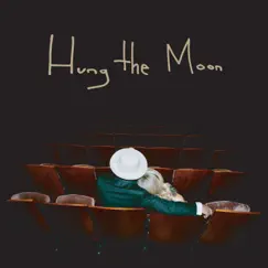 Hung the Moon - Single by Drew Holcomb & Ellie Holcomb album reviews, ratings, credits