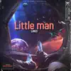 Little man (Radio Edit) [Radio Edit] - Single album lyrics, reviews, download