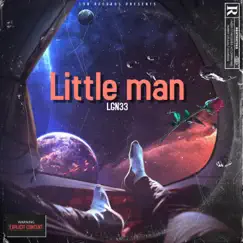 Little man (Radio Edit) [Radio Edit] - Single by LGN33 album reviews, ratings, credits