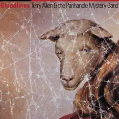 Bloodlines by Terry Allen & The Panhandle Mystery Band album reviews, ratings, credits