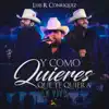 Y Cómo Quieres Que Te Quiera (En Vivo) - Single album lyrics, reviews, download