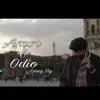 Amor & Odio - Single album lyrics, reviews, download