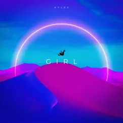 Girl - Single by Aylex album reviews, ratings, credits