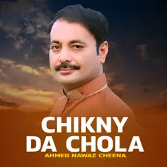 Chikny Da Chola Song Lyrics