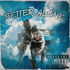 Better Alone - Single by DIZY B album reviews, ratings, credits