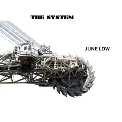 The System - Single by June Low album reviews, ratings, credits