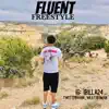 Fluent Freestyle - Single album lyrics, reviews, download