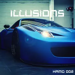 Illusions - Single by HAMG 002 album reviews, ratings, credits