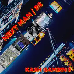 Next Man / 26 - Single by Kash Gambino album reviews, ratings, credits