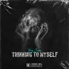 Yung Coupe (Thinking To Myself) - Single album lyrics, reviews, download