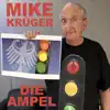 Die Ampel - Single album lyrics, reviews, download