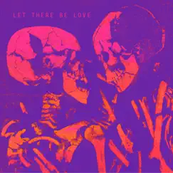 Let There Be Love Song Lyrics