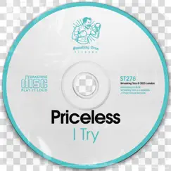 I Try - Single by Priceless album reviews, ratings, credits