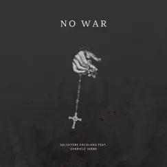 No War (feat. Gabriele Ianne) Song Lyrics