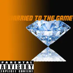 Married 2 Da Game Song Lyrics