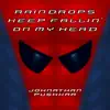 Raindrops Keep Fallin' on My Head - Single album lyrics, reviews, download