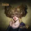 Raven - Single album lyrics, reviews, download