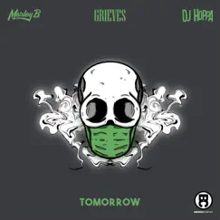 Tomorrow - Single by Grieves, Marley B. & DJ Hoppa album reviews, ratings, credits