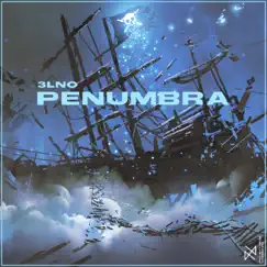 Penumbra - Single by 3LNO album reviews, ratings, credits