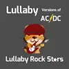 Lullaby Versions of Ac / DC album lyrics, reviews, download